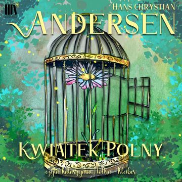 Polny kwiatek audiobook, Hans Christian Andersen