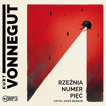 Rzeźnia numer pięć audiobook, Kurt Vonnegut