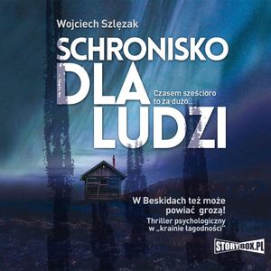 Schronisko dla ludzi, Wojciech Szlęzak