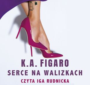 Serce na walizkach, K.A. Figaro