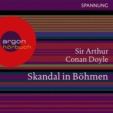 Skandal in Böhmen - Ein Sherlock Holmes Abenteuer audiobook, Arthur Conan Doyle