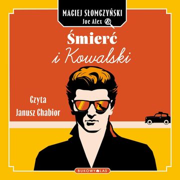 Śmierć i Kowalski audiobook, Joe Alex, Maciej Słomczyński