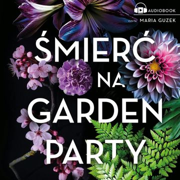 Śmierć na garden party audiobook, Amy Stuart