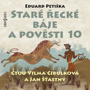 Staré řecké báje a pověsti 10, Eduard Petiška