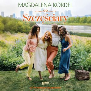 Szczęściary, Magdalena Kordel