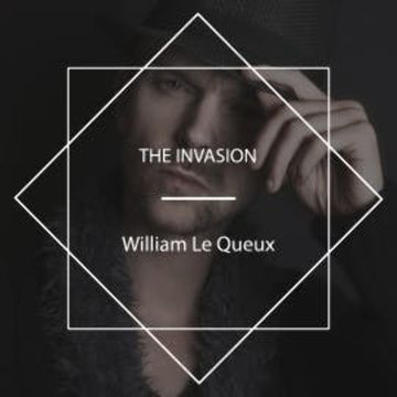 The Invasion audiobook, William Le Queux