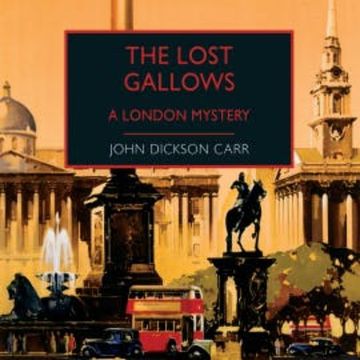 The Lost Gallows audiobook, John Dickson Carr