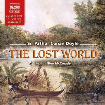 The Lost World audiobook, Sir Arthur Conan Doyle