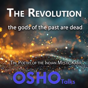 The Revolution, OSHO