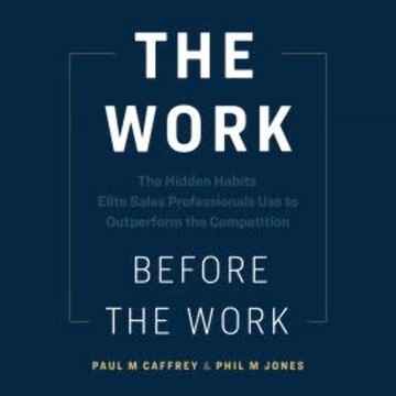 The Work Before the Work audiobook, Paul M Caffrey