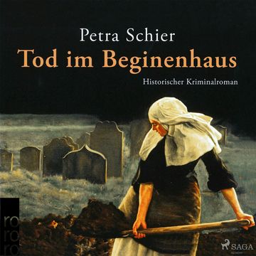 Tod im Beginenhaus audiobook, Petra Schier