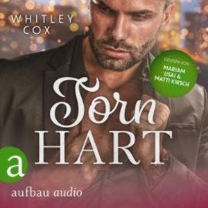 Torn Hart - Die Harty Boys, Band 3 (Ungekürzt), Whitley Cox