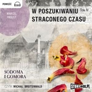 W poszukiwaniu straconego czasu, Tom IV: Sodoma i Gomora, Marcel Proust