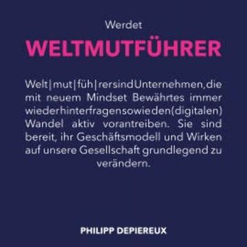 Werdet Weltmutführer audiobook, Philipp Depiereux