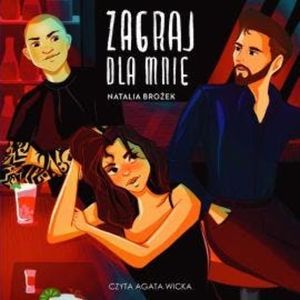Zagraj dla mnie, Natalia Brożek