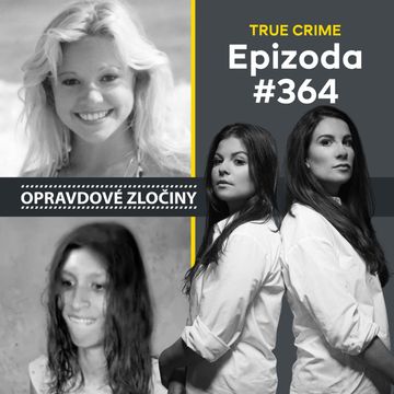 #364 - Tammy Lynn Leppert & Naryeli Cacharuco Guillén audiobook, Lucie Bechynková a Barbora Krčmová