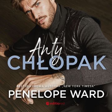 Antychłopak audiobook, Penelope Ward