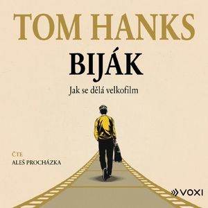 Biják: Jak se dělá velkofilm, Tom Hanks