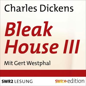 Bleak House III, Charles Dickens