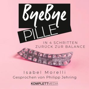Bye bye Pille, Isabel Morelli