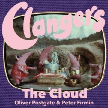 Clangers - The Cloud audiobook, Oliver Postgate