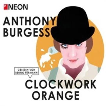 Clockwork Orange audiobook, Anthony Burgess