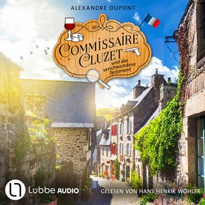 Commissaire Cluzet und das verschwundene Testament - Commissaire Cluzet, Folge 6 (Ungekürzt), Alexandre Dupont