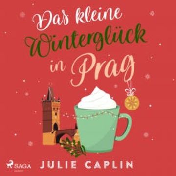 Das kleine Winterglück in Prag audiobook, Julie Caplin