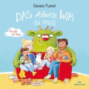 Das kleine WIR zu Hause, Daniela Kunkel