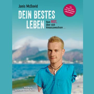Dein bestes Leben audiobook, Janis McDavid