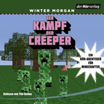 Der Kampf der Creeper audiobook, Winter Morgan