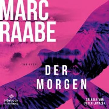 Der Morgen audiobook, Marc Raabe