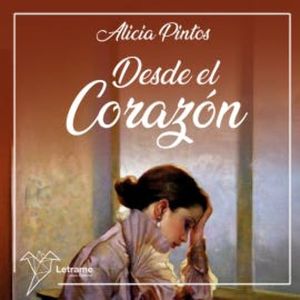 Desde el corazón, Alicia Pintos