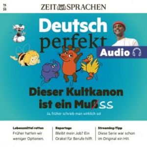 Deutsch perfekt Audio - Dieser Kultkanon ist ein Muß, Alia Begisheva