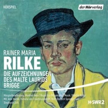 Die Aufzeichnungen des Malte Laurids Brigge audiobook, Rainer Maria Rilke