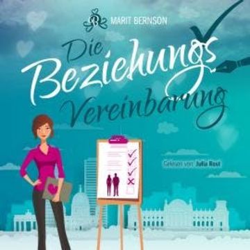 Die Beziehungsvereinbarung (ungekürzt) audiobook, Marit Bernson