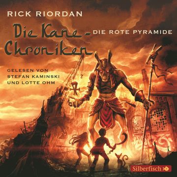 Die Kane-Chroniken, Die rote Pyramide audiobook, Rick Riordan
