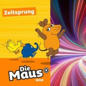 Die Maus, Zeitsprung - Staffel 1 audiobook, Die Maus
