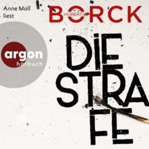 Die Strafe - Franka Erdmann und Alpay Eloğlu, Band 3 (Ungekürzte Lesung), Hubertus Borck