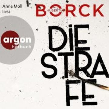 Die Strafe - Franka Erdmann und Alpay Eloğlu, Band 3 (Ungekürzte Lesung) audiobook, Hubertus Borck