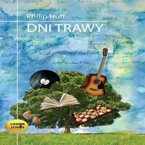 Dni trawy, P.Huff