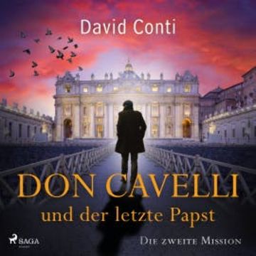 Don Cavelli und der letzte Papst: Die zweite Mission audiobook, David Conti