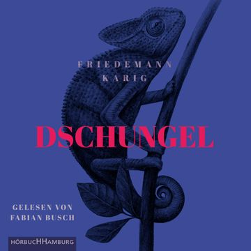 Dschungel audiobook, Friedemann Karig