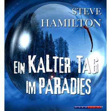 Ein kalter Tag im Paradies audiobook, Steve Hamilton