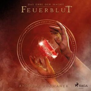 Feuerblut (Das Erbe der Macht 4), Andreas Suchanek