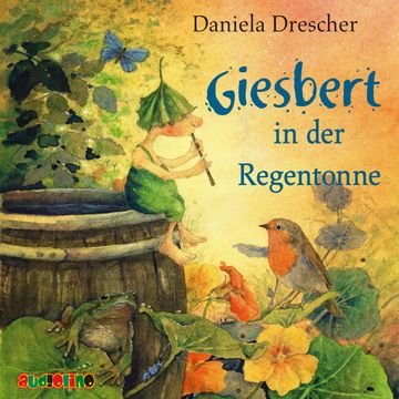 Giesbert in der Regentonne audiobook, Daniela Drescher
