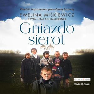 Gniazdo sierot, Ewelina Miśkiewicz