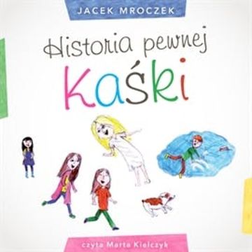 Historia pewnej Kaśki audiobook, Jacek Mroczek