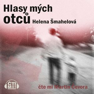 Hlasy mých otců, Helena Šmahelová