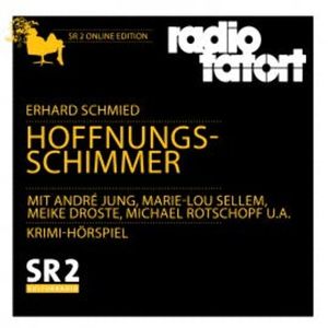 Hoffnungsschimmer, Erhard Schmied